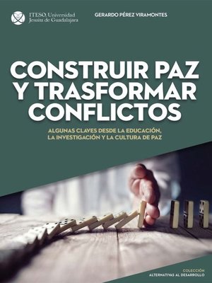 cover image of Construir paz y trasformar conflicto